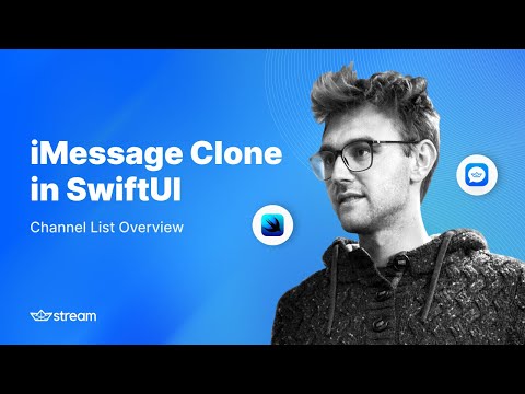 iMessage Clone in SwiftUI - Channel List Overview thumbnail