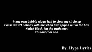 Kodak Black - Gave It All I Got (Lyrics)