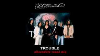 Whitesnake - Trouble (Rare Vocal Mix)