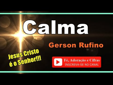 Calma - Gerson Rufino