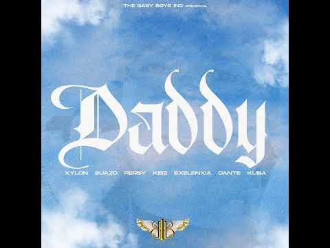 Daddy || xylon, suazo, persy, keiz, exelenxia, dante y kuba