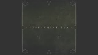 Peppermint Tea Music Video