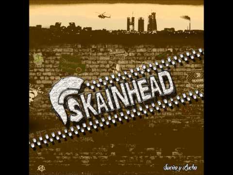 Skainhead - Sueña y Lucha 03 [Nuevo Disco 2012 Sueña y Lucha]