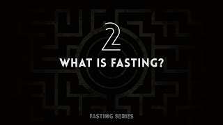 What is fasting? | Michael Dow | Daniel Kolenda