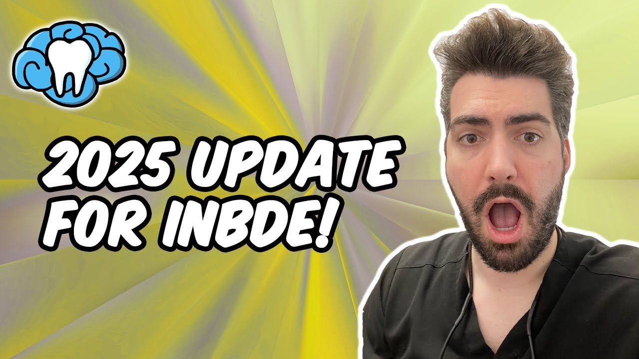 INBDE Updates for 2025 | Mental Dental