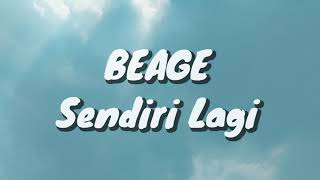 Download lagu BEAGE - Sendiri Lagi (Lirik) mp3