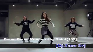 Boom Boom Vroom - Jay Saint[102] [Dj.Taro Sr]