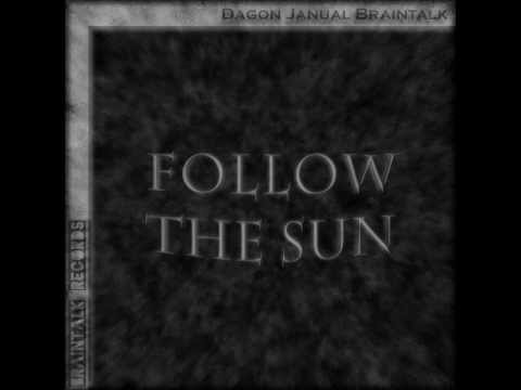 DJ Braintalk - Follow The Sun