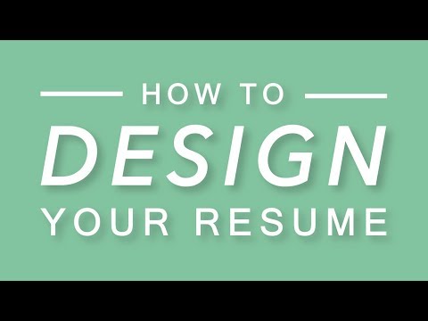 How to Design Your Resume