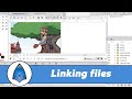 Lesson 10: Linking Files
