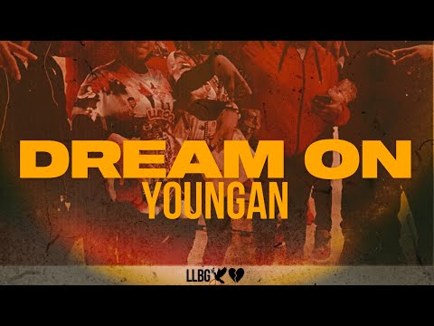 Youngan-“Dream On”(Official audio)#LLBG💔🕊 #top #MBEⓂ️ #BoosieG✡️Ⓜ️