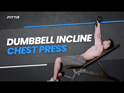 Dumbbell Incline Chest Press