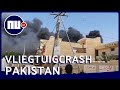 Eerste beelden na vliegtuigcrash in Pakistan | NU.nl