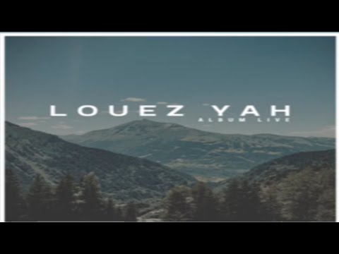 Album Louez Yah - 2022