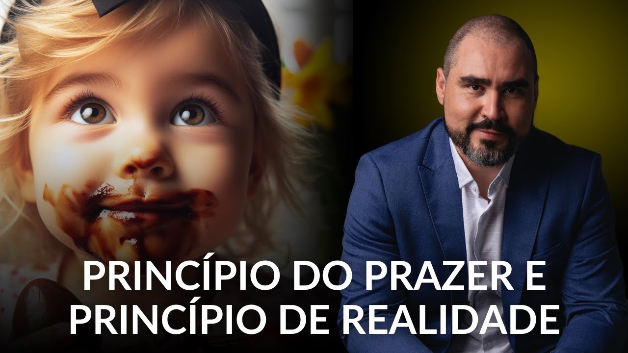 PRINCÍPIO DO PRAZER E PRINCÍPIO DE REALIDADE: EXPLICAÇÃO DIDÁTICA E COM EXEMPLOS | Dr. Lucas Nápoli