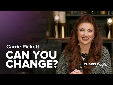 Can You Change? - Carrie Pickett - Charis Daily - Season 6 Ep.17