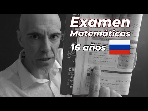 EXAMEN MATEMÁTICAS RUSO «Ogué». Estudiantes 16 años.