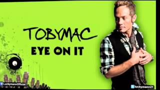 TobyMac - Speak Life (Eye On It Album/ Deluxe) New Christian Pop 2012