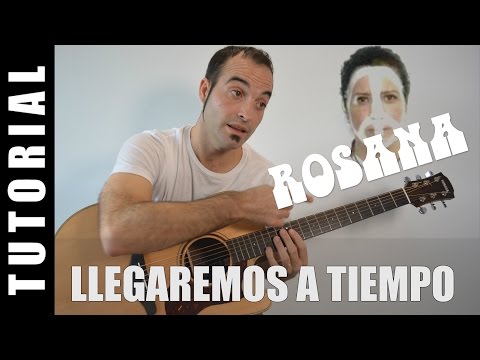 Llegaremos A Tiempo - Rosana