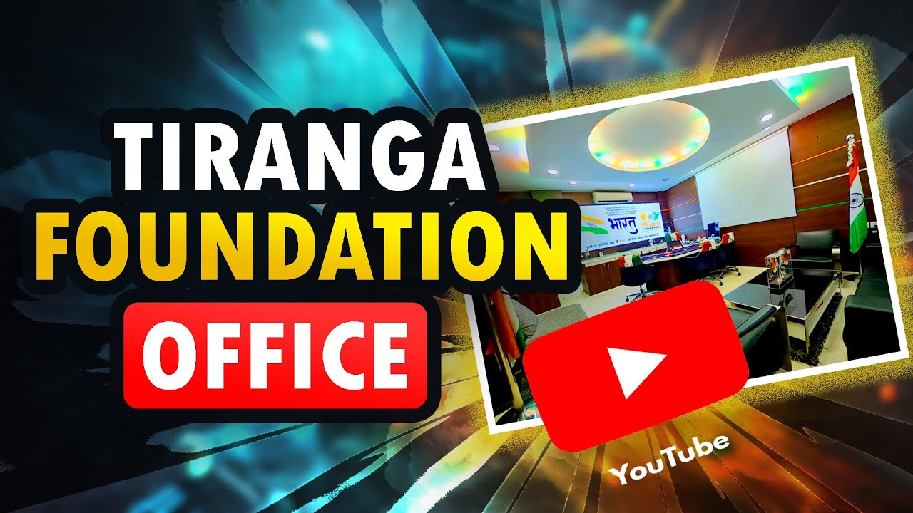OFFICE Tiranga Foundation of India