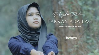 Download lagu Meyda Rahma - Takkan Ada Lagi mp3 Download lagu Meyda Rahma - Takkan Ada Lagi mp3