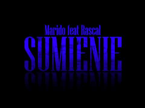 Marido feat Rascal - SUMIENIE