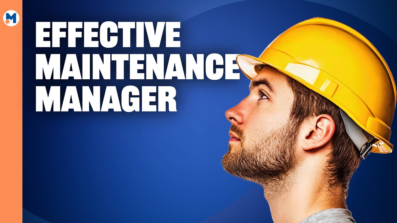 The Secrets Of An Effective Maintenance Manager