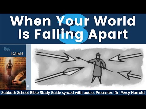 2021 Q1 Lesson 03 – When Your World Is Falling Apart