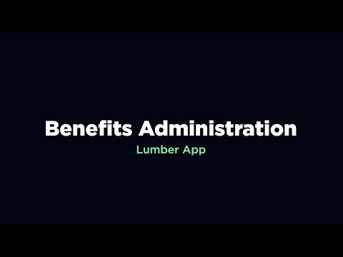 Lumber Benefits | Self-Service Mobile Experience