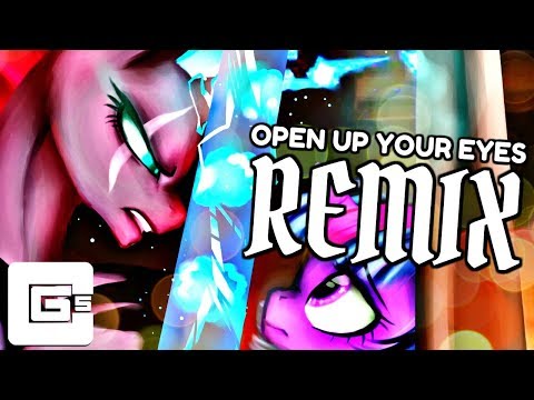 Open Up Your Eyes (Remix/Cover) {My Little Pony: The Movie} | CG5