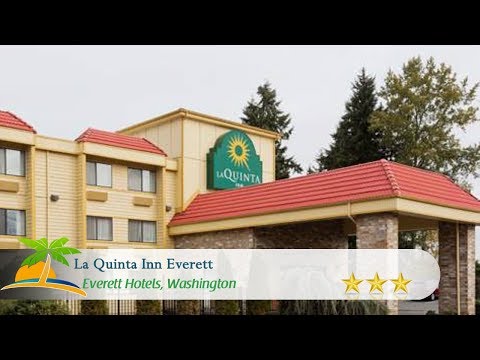 La Quinta Inn Everett - Everett Hotels, Washington