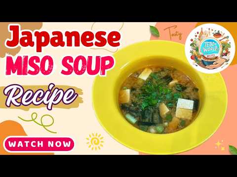 Authentic Japanese Miso Soup Recipe | Dashi from Scratch & Food History