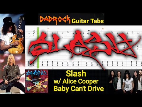 Baby Can't Drive - Slash w/ Alice Cooper - Guitar + Bass TABS Lesson