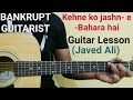 kehne ko jashn- e -bahara hai guitar lesson - Javed Ali