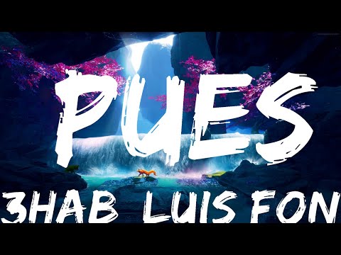 R3HAB, Luis Fonsi, Sean Paul - Pues | Best Songs