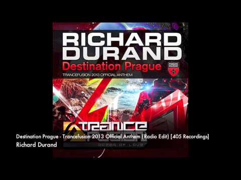 Richard Durand   Destination Prague   Trancefusion 2013 Official Anthem Radio Edit) [405 Recordings]
