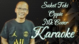 Download lagu Suket Teki - Oppie Mk Cover Karaoke @marcovickaraoke mp3 Download lagu Suket Teki - Oppie Mk Cover Karaoke @marcovickaraoke mp3