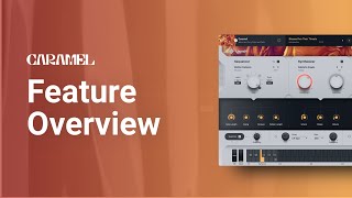 Video thumbnail for Feature Overview | Usynth Caramel by ujam Instruments