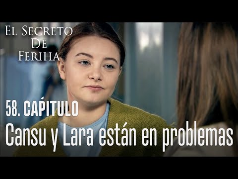 Cansu y Lara están en problemas - El Secreto De Feriha Capítulo 58 En Español