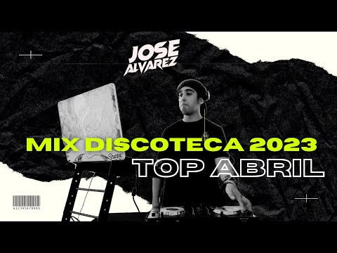 MIX DISCOTECA  2023 - TOP ABRIL (Un x100to, Un finde, Mas rica que ayer, Rara vez, Marisola)