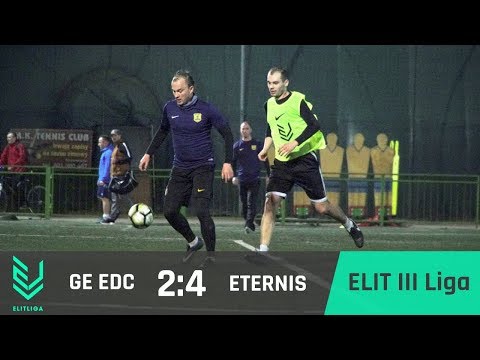 GE EDC 2:4 ETERNIS - ELIT III Liga [WIOSNA 2018]