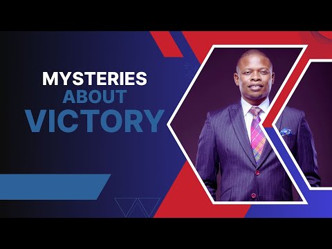 MYSTERIES ABOUT VICTORY | PROPHET SHEPHERD BUSHIRI