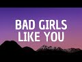 Bad Girls Like You Lyrics Tobii Credits Tressatobii