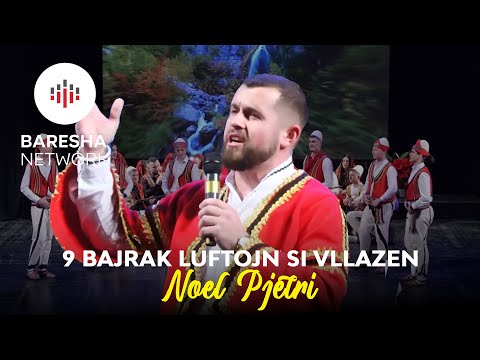 Noel Pjetri - 9 Bajrak luftojn si vllazen