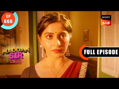 Chingari Gang's Security - Maddam Sir - Ep 666 - Full Episode - 23 Nov 2022