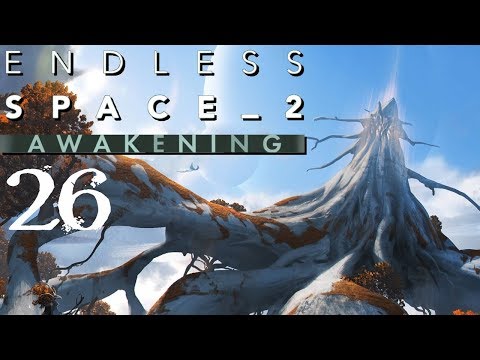 SB Plays Endless Space 2: Awakening 26 - Bloom