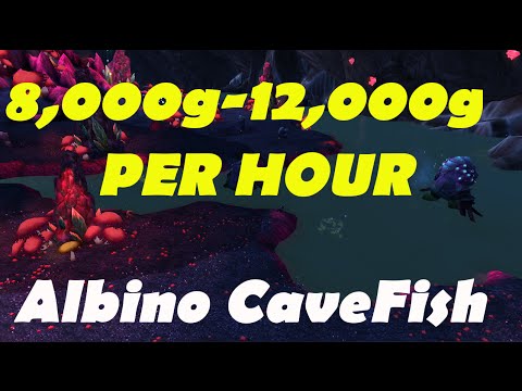 WoW: Goldfarm 8,000g - 12,000g  Per Hour | Albino Cavefish |
