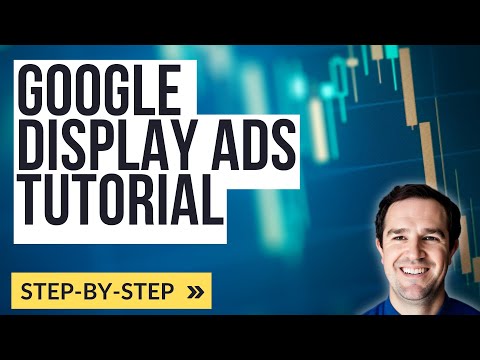 Free Google Display Ads Course 2023 Step By Step Guide to Google Display Network Advertising