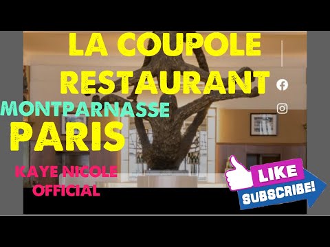 LA COUPOLE RESTAURANT PART2 MONTPARNASSE PARIS @MyrnaAbatayoOfficial1986