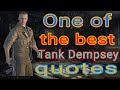 One Of The Best Tank Dempsey Quotes On Black Ops 1